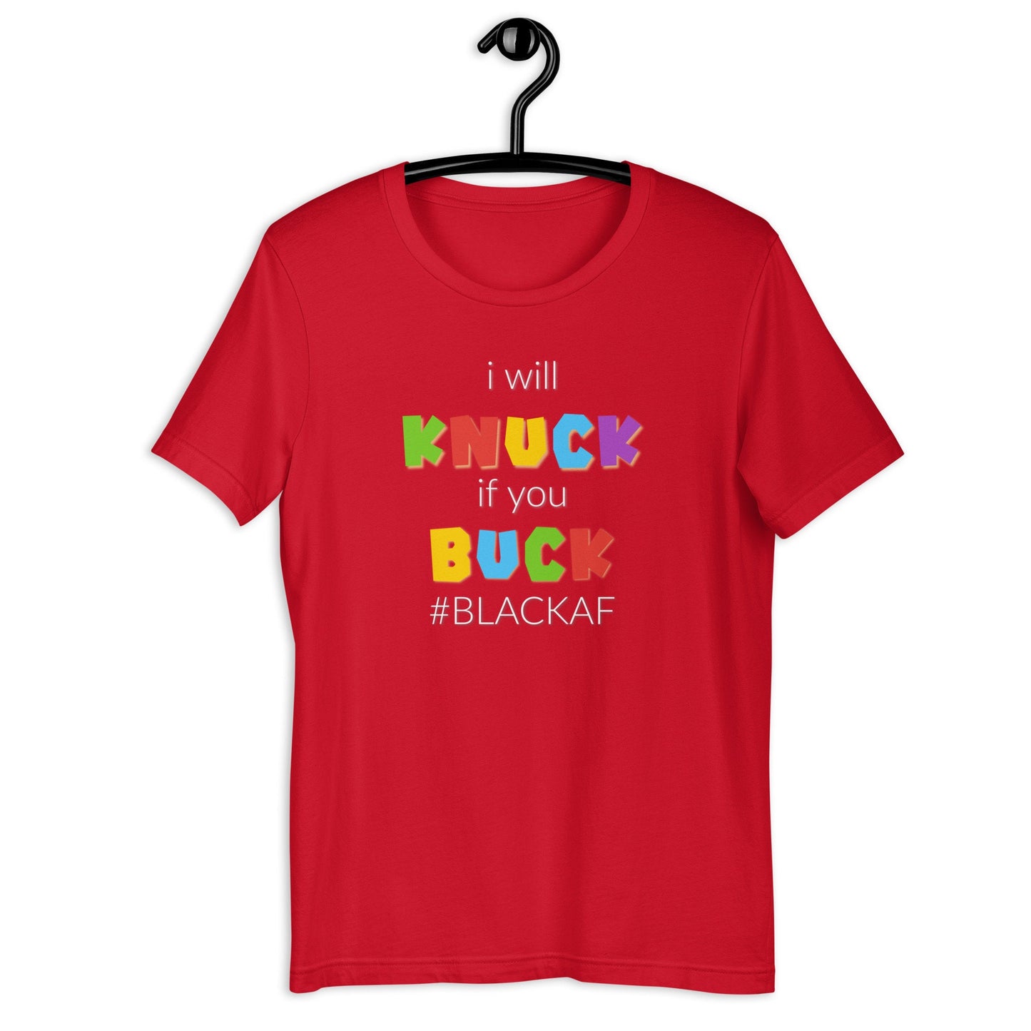 Black af Knuck Buck tshirt throw hands tee Black Melanin pride Juneteenth  shirt our History Gift tshirtUnisex t-shirt