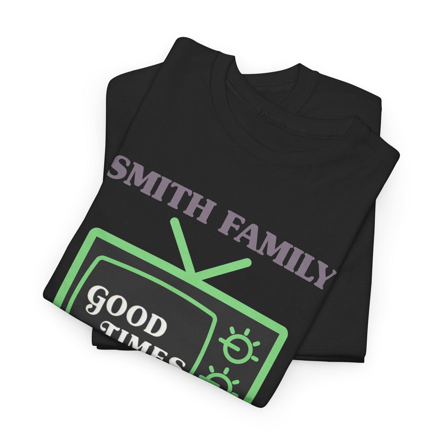 Family Reunion Tee - Good Times , Unisex Cotton T-Shirt for Gatherings,TV Design,Family Events, Summer Celebrations, Customized Family Tees,