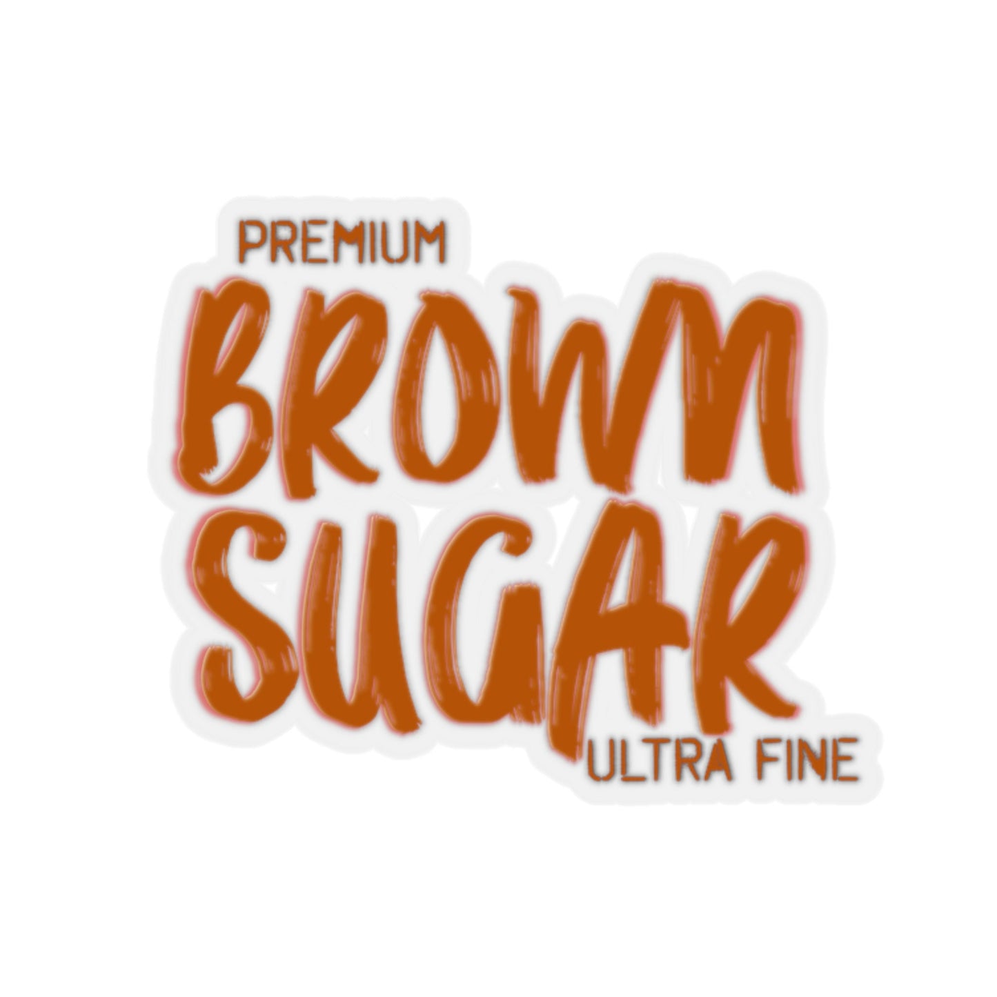Brown Sugar  Kiss-Cut Stickers