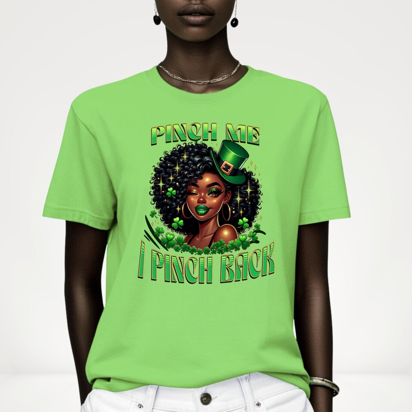 Pinch me Black Betty Afro St Patrick's Day Unisex Tee,pinch you back shirt, Heavy Cotton Tshirt, holiday graphic top